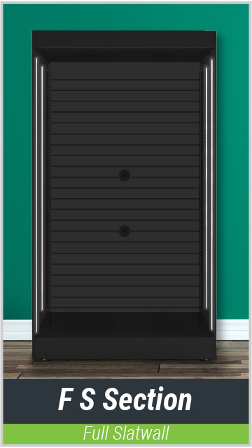 Premier 2.0 - F S Section - Full Slatwall