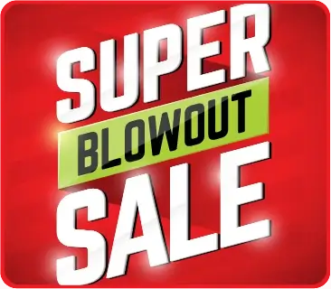 Super Blowout Sale